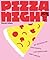 Pizza Night: 60+ Recipes fo...