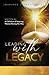 Leading With Legacy