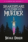 Shakespeare in the Park with Murder by Nicole Dieker