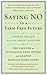 Saying NO to a Farm-Free Future by Chris Smaje