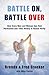 Battle On, Battle Over by Brenda Stoeker