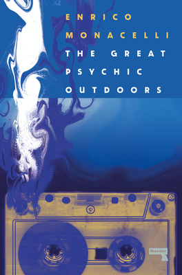 The Great Psychic Outdoors: Adventures in Low Fidelity (Paperback)