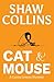 Cat and Mouse (Cassia Lemon Mysteries)
