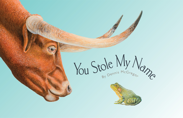 You Stole My Name: The Curious Case of Animals with Shared Names (Hardcover)