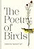 The Poetry of Birds