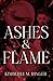 Ashes and Flame