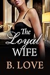 The Loyal Wife
