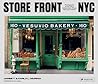 Store Front NYC: Photographs of the City's Independent Shops, Past and Present