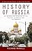 History of Russia: A Captiv...