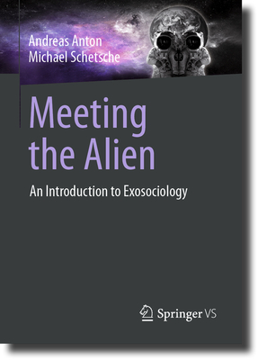 Meeting the Alien: An Introduction to Exosociology (Paperback)