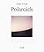 Khalid Al Thani: Polaroids
