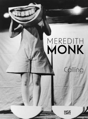 Meredith Monk: Calling (Paperback)