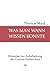 Was man wann wissen konnte: Hinweise zur Aufarbeitung der Corona-Verbrechen (German Edition)