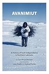 Avanimiut: A Hist...