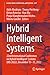 Hybrid Intelligent Systems:...