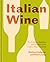Italian Wine by Shelley Lindgren
