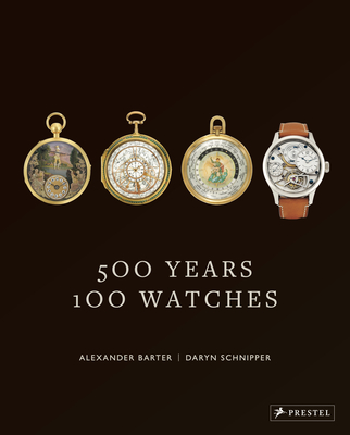 500 Years, 100 Watches (Hardcover)