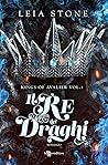 Il re dei draghi by Leia Stone