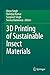 3D Printing of Sustainable ...