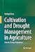 Cultivation and Drought Man...
