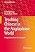 Teaching Chinese in the Anglophone World by Danping Wang
