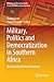 Military, Politics and Democratization in Southern Africa by Tendai Chari