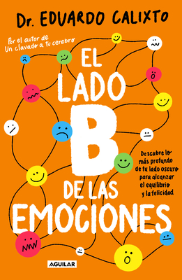 El lado B de las emociones / The Other Side of Emotions (Spanish Edition)
