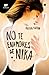 No te enamores de Nika / Don't Fall in Love With Nika (Spanish Edition)