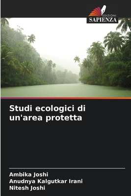 Studi ecologici di un'area protetta (Italian Edition)