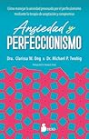 ANSIEDAD Y PERFEC...