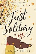 Just Solitary Me