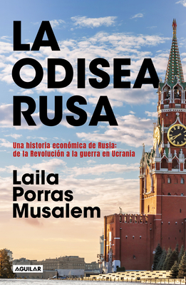 La odisea rusa / The Russian Odyssey (Spanish Edition)