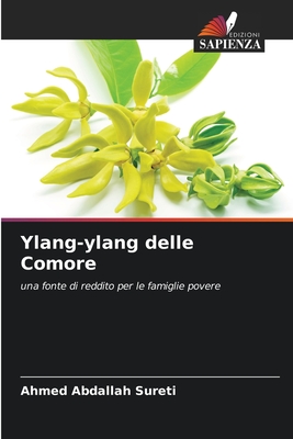 Ylang-ylang delle Comore: una fonte di reddito per le famiglie povere (Italian Edition)