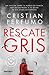 Rescate gris / Gray Rescue (Spanish Edition)