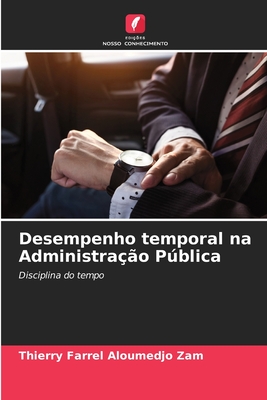 Desempenho temporal na Administração Pública (Portuguese Edition)