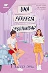 Una perfecta oportunidad by Andrea   Smith