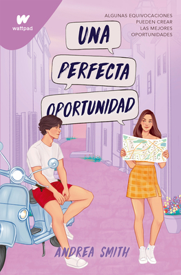 Una perfecta oportunidad (WATTPAD. SEREMOS IMPERFECTOS)