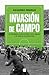 Invasión de campo: Un manifiesto contra el fútbol como negocio y en defensa del aficionado / Field Invasion. A Manifesto Against Soccer as a Business (Spanish Edition)