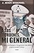 A sus órdenes, mi general / On Your Command, General (Spanish Edition)