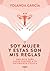 Soy mujer y estas son mis r...