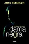 Dama negra by Anny Peterson