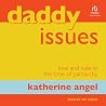 Daddy Issues: Lov...