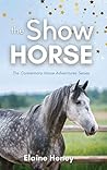 The Show Horse - ...