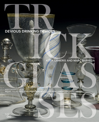 Trick Glasses: Devious Drinking Devices (Hardcover)