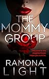 The Mommy Group by Ramona Light