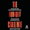 The Burnout Challenge: Managing People's Relationships with Their Jobs