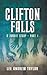 CLIFTON FALLS (a Zombie story) #1 by Lee Andrew Taylor