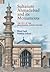 Sultanate Ahmadabad and its Monuments by Riyaz Latif