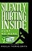 Silently Hurting Inside; Hu...