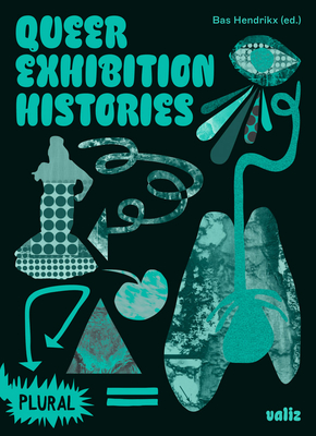 Queer Exhibition Histories (Paperback)